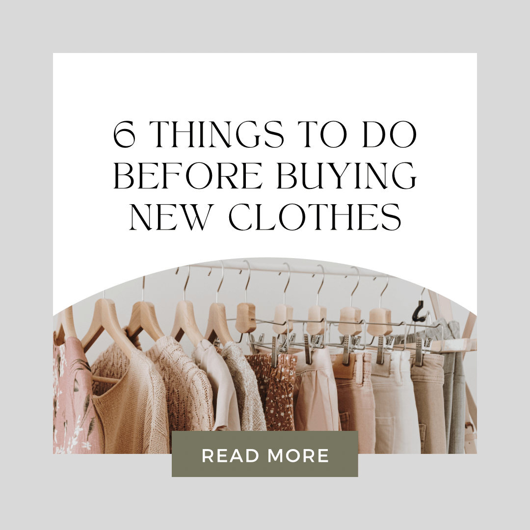 6 Things To Do Before Buying New Clothes - Spoiled Me Rotten