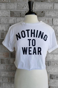 Nothing To Wear Crop Top - Spoiled Me Rotten